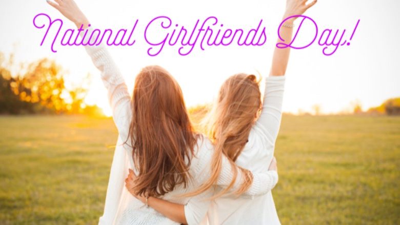 National Girlfriends Day 2023 USA